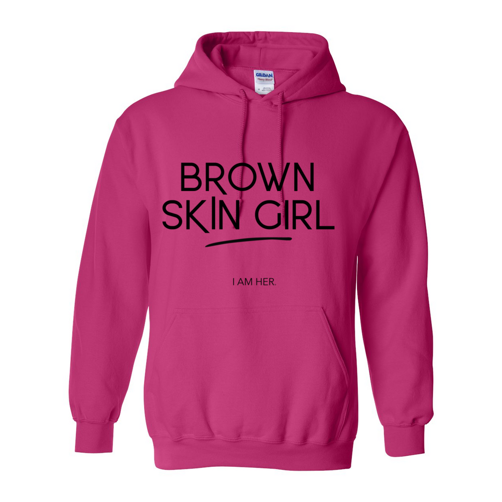 Brown Skin Girl Hooded Sweatshirt - I AM HER Apparel