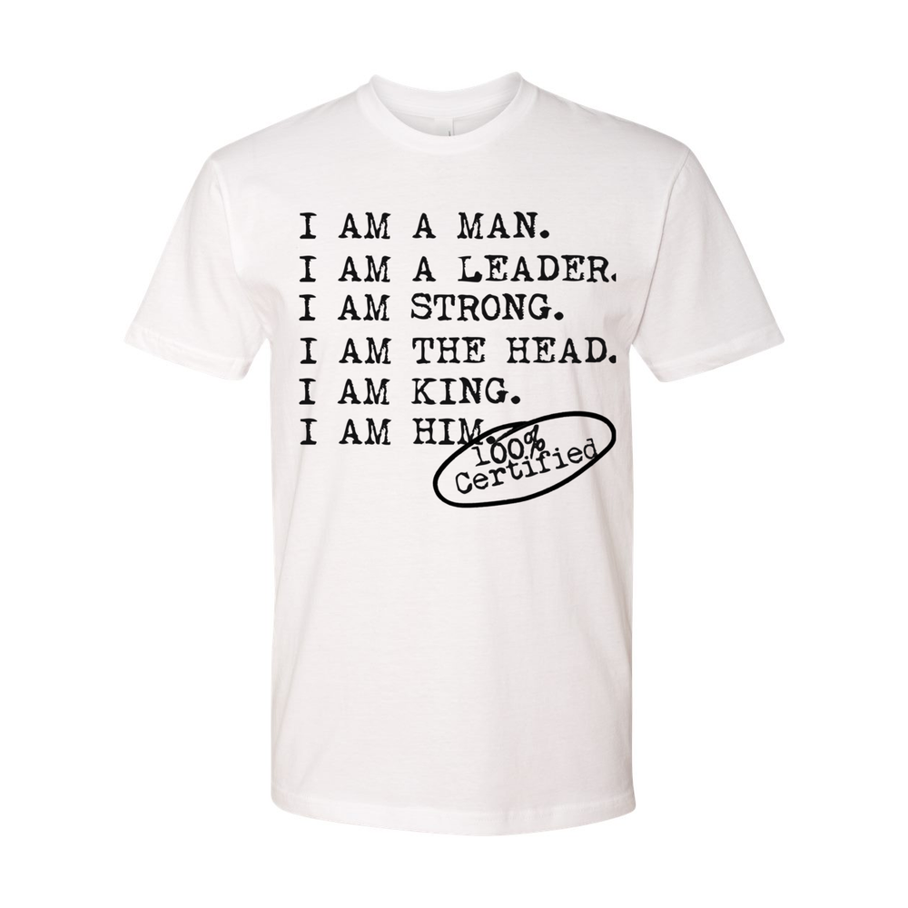 I AM A MAN' - Casual Men's White Tee - I AM HER Apparel