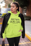 Brown Skin Girl Hooded Sweatshirt - I AM HER Apparel