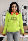 Brown Skin Girl Hooded Sweatshirt - I AM HER Apparel